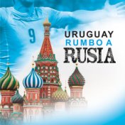Rumbo a Rusia (Made In Uruguay)