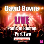 Panic In Boston - Part Two (Live)