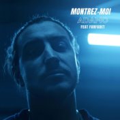 Montrez-moi (feat. Farfadet)