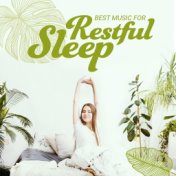 Best Music for Restful Sleep – 15 New Age Ambient Melodies for Deep Sleep