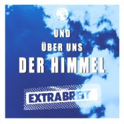 Und über uns der Himmel