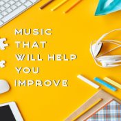 Music That will Help You Improve Your Memory - Effective Study Skills, Deep Concentration, Brain Waves, Key to Success