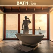 Bath Time: Relax and Chillout after Long Day