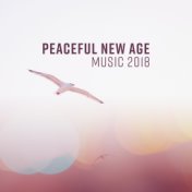 Peaceful New Age Music 2018