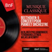 Beethoven: 5 Concerti pour piano et orchestre (Stereo Version)