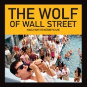 The Wolf Of Wall Street (Music From The Motion Picture)
