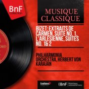 Bizet: Extraits de Carmen, suite No. 1, L'arlésienne, suites No. 1 & 2 (Remastered, Stereo Version)