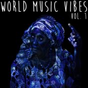 World Music Vibes, Vol. 1