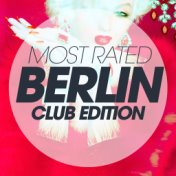 Most Rated Berlin Club Edition