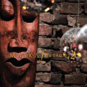 Maska Sessions 2 (Compiled by Navigatorz)