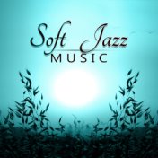 Soft Jazz Music - Jazz Songs for Exploring Your Mind, Music Explosion of Jazz, Stress Relief of Piano Music, Focus on Learning, ...