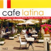 Cafe Latina - Vol. Two