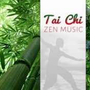 Tai Chi Zen Music – Relaxing Oriental Music with Nature Sounds for Exercises & Mindfulness Meditation Shiatsu Massage, Yoga Rela...