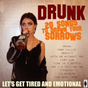 Drunk - Songs of Sorrow