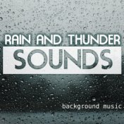 Rain and Thunder Sounds - Sleep & Relax Nature Sounds with Peaceful White Noise Background Music