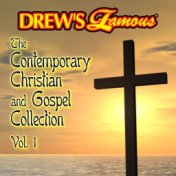 Drew's Famous The Contemporary Christian And Gospel Collection (Vol. 1)