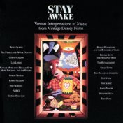 Stay Awake (Various Interpretations Of Music From Vintage Disney Films)