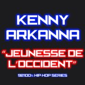 Jeunesse de l'occident (92100% hip-hop series)