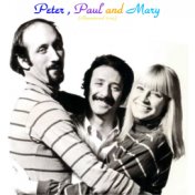 Peter, Paul and Mary (Remastered 2014)