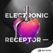 Electronic Receptor