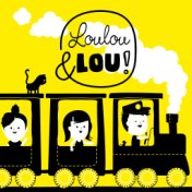 Barnvisor Loulou & Lou