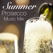 Summer Prosecco Music Mix