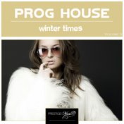 Progressive House Winter Times, Vol. 3