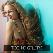 Techno Galore