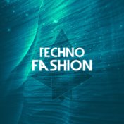 Techno Fashion