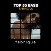 Top 50 Bass (Spring '20)