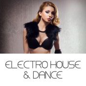 Electro House & Dance