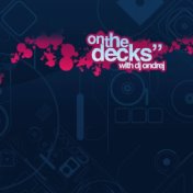 On The Decks with DJ Ondrej, Vol. 1