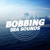 Bobbing Sea Sounds