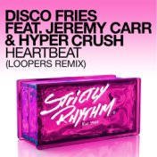 Heartbeat (feat. Jeremy Carr & Hyper Crush) (Loopers Remix)