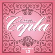 Lo Más Grande de La Copla - Vol 12