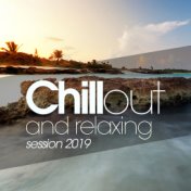 Chillout and Relaxing Session 2019