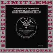 The Complete Okeh & Brunswick Bix Beiderbecke, Frank Trumbauer & Jack Teagarden Sessions (1924-36), Vol. 7 (HQ Remastered Versio...