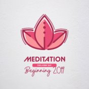 Meditation for a New Day Beginning 2019