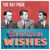 The Rat Pack - Christmas Wishes