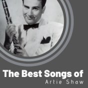 The Best songs of Artie Shaw