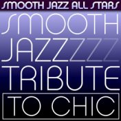 Smooth Jazz Tribute to Chic