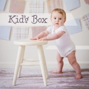 Kid’s Box: Collection of Best Relaxing Music for Your Child to Play, Relax and Sleep