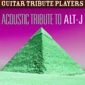 Acoustic Tribute to Alt-J