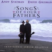 Songs Of Our Fathers