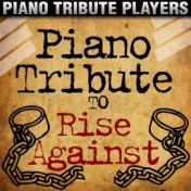 Piano Tribute to Rise Against