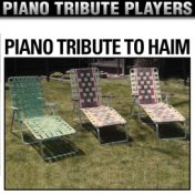 Piano Tribute to Haim