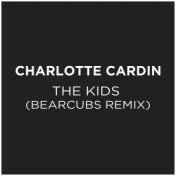 The Kids (Bearcubs Remix)