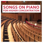 16 Songs on Piano for Higher Concentration