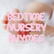 15 Bedtime Nursery Rhymes for Deep Baby Sleep