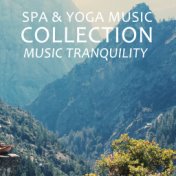 2018 A Spa & Yoga Music Collection: Music Tranquility